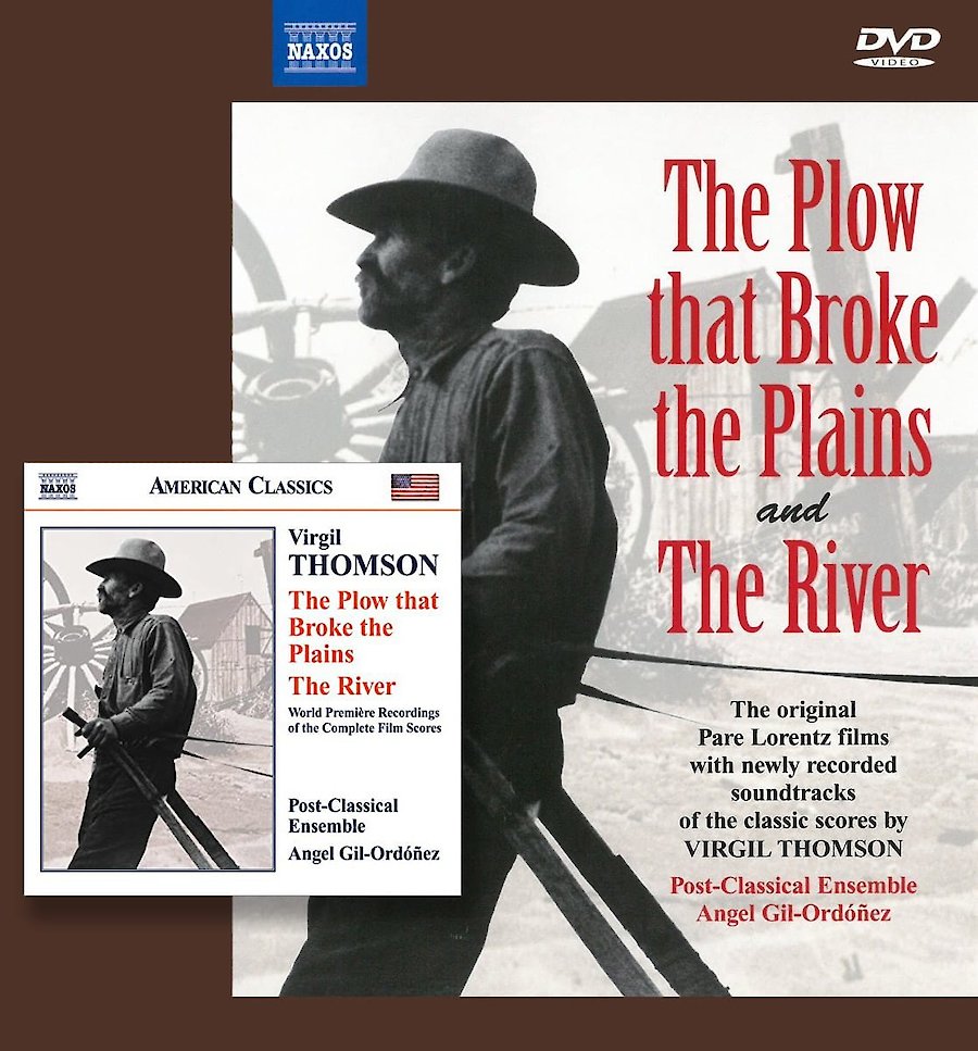 Virgil Thomson: The Plow That Broke The Plains • The River (CD and DVD)